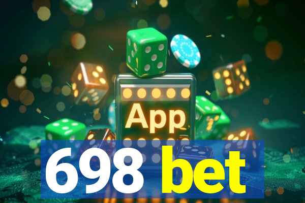 698 bet